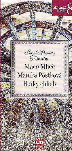 Maco Mlieč / Mamka Pôstková / Horký chlieb