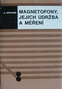 Magnetofony, jejich údržba a měření