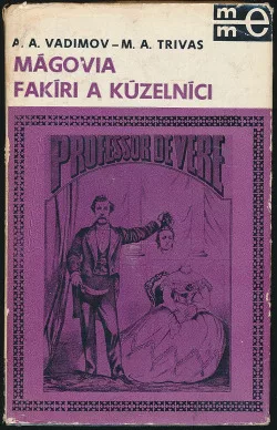 Mágovia, fakíri, kúzelníci