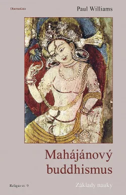 Mahájánový buddhismus: Základy nauky