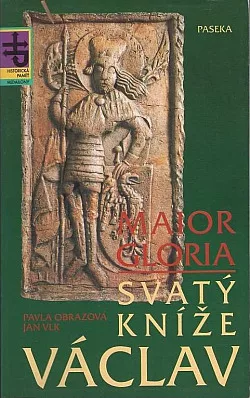 Maior Gloria: Svatý kníže Václav