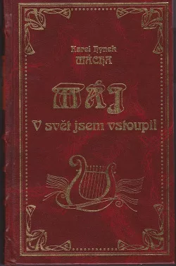 Máj V svět jsem vstoupil