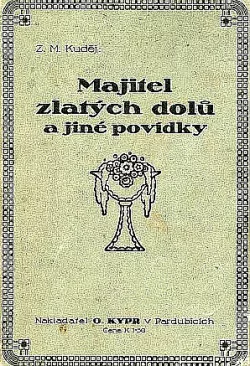 Majitel zlatých dolů