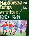 Majstrovstvá Európy vo futbale 1960-1984