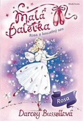 Rosa a kouzelný sen