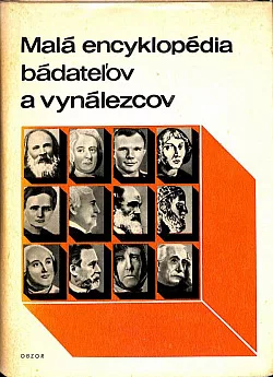 Malá encyklopédia bádateľov a vynálezcov