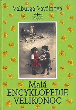Malá encyklopedie Velikonoc