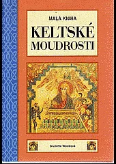 Malá kniha keltské moudrosti