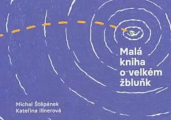 Malá kniha o velkém žbluňk