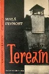 Malá pevnost Terezín - Národní hřbitov - Ghetto