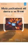 Malá počítačová síť doma a ve firmě