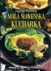 Malá slovenská kuchárka