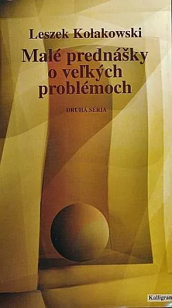 Malé prednášky o veľkých problémoch (druhá séria)