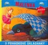 Malenka + puzzle/3 pohád.skládanky