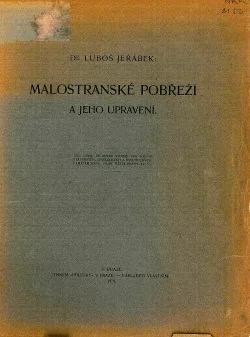 Malostranské pobřeží a jeho upravení