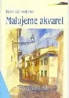 Malujeme akvarel