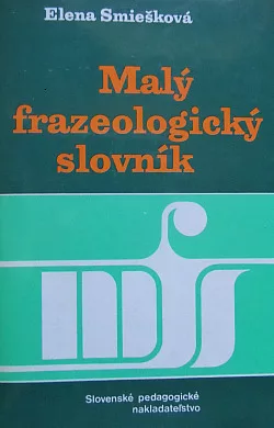 Malý frazeologický slovník