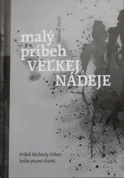 Malý príbeh veľkej nádeje