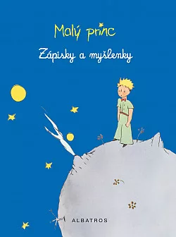 Malý princ (Zápisky a myšlenky)
