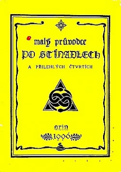 Malý průvodce po Stínadlech a přilehlých čtvrtích