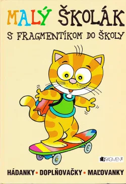 Malý školák s Fragmentíkom do školy
