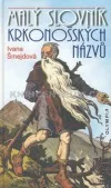 Malý slovník Krkonošských názvů