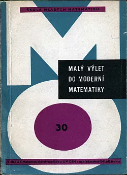 Malý výlet do moderní matematiky