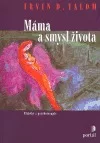 Máma a smysl života