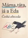 Máma, táta, já a Eda