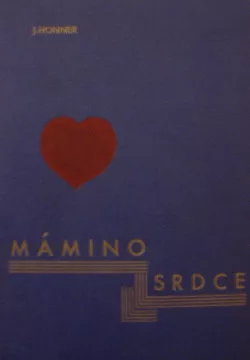 Mámino srdce: 1. díl