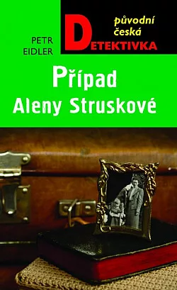 Případ Aleny Struskové
