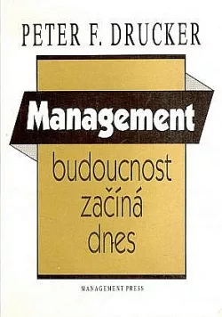 Management: budoucnost začíná dnes