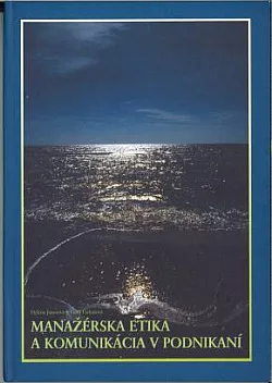 Manažérska etika a komunikácia v podnikaní