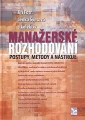 Manažerské rozhodování (Postupy, metody a nástroje)