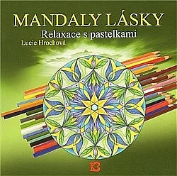 Mandaly lásky - Relaxace s pastelkami
