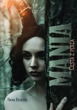 Mania: Cesta z pekla