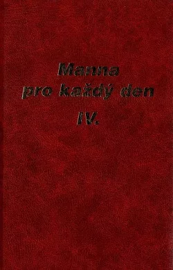 Manna pro každý den IV.