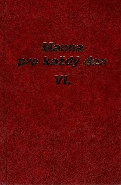 Manna pro každý den VI.