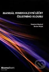 Manuál miniinvazivní léčby čelistního kloubu