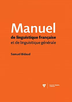 Manuel de linguistique française et de linguistique générale