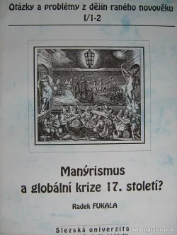 Manýrismus a globální krize 17. století?