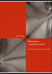 Manželství v západní tradici: Soubor kanonických studií