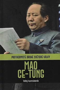 Mao Ce-Tung: Velký kormidelník