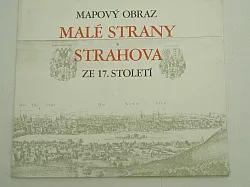 Mapový obraz Malé Strany a Strahova ze 17. století