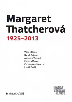 Margaret Thatcherová 1925-2013