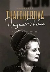 Margaret Thatcherová: Dáma se neotáčí