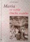 Maria ve světle Ducha svatého