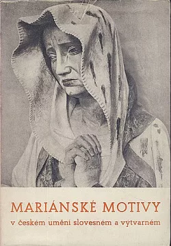 Mariánské motivy v českém umění slovesném a výtvarném