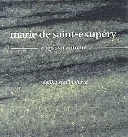 Marie de Saint-Exupéry a její syn Antoine