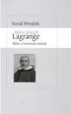Marie-Joseph Lagrange: Bible a historická metoda